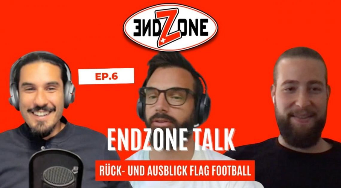 endzone talk episode 6 flag